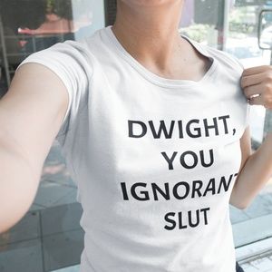 Dwight You Ignorant Slut (The Office) T-Shirt